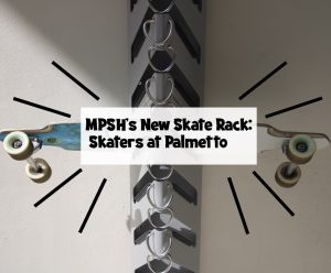 MPSH's New Skate Rack: Skaters at Palmetto